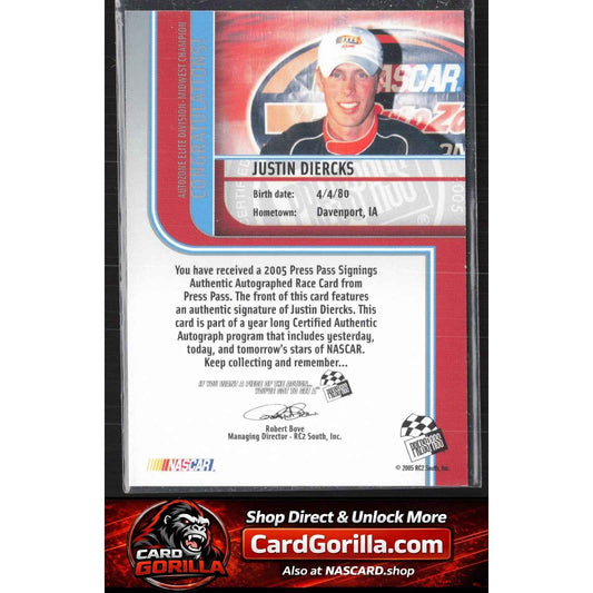 2005 Press Pass #NNO Justin Diercks Signings