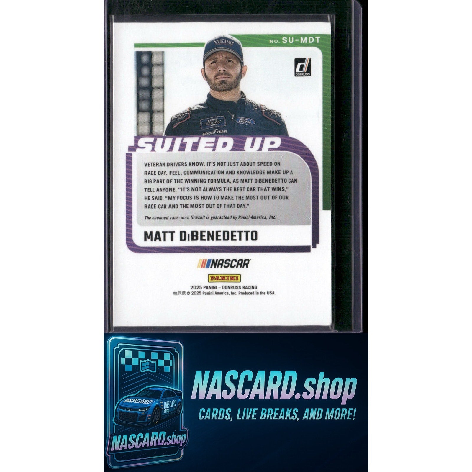 2025 Donruss #SU-MDT Matt DiBenedetto Suited Up Swatches - NASCARD.shop