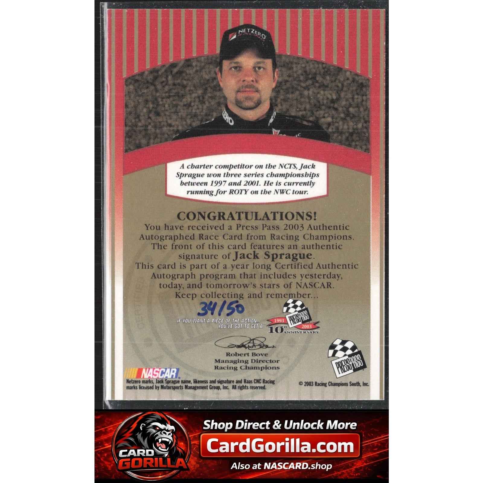 2003 Press Pass #NNO Jack Sprague Signings Gold #/50