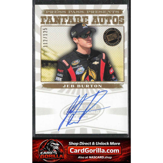 2013 Press Pass Fanfare #FFA-JB3 Jeb Burton Autographs - Gold Series Logo #/125