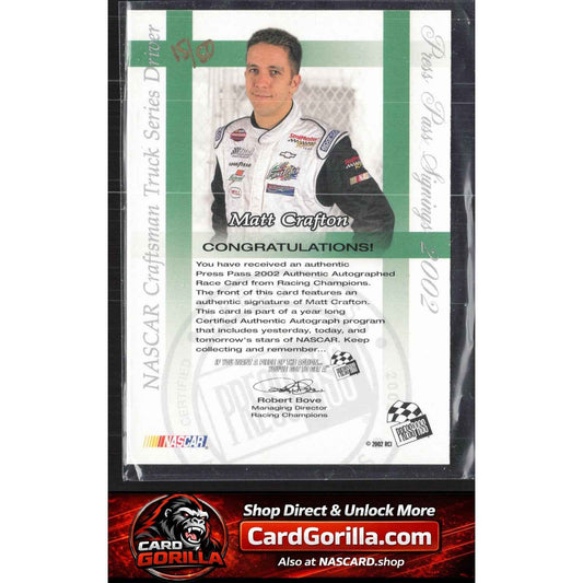 2002 Press Pass #NNO Matt Crafton Signings Gold #/50