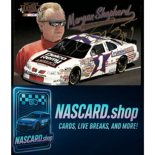 1997 Ultra Update #29 Morgan Shepherd Autographs