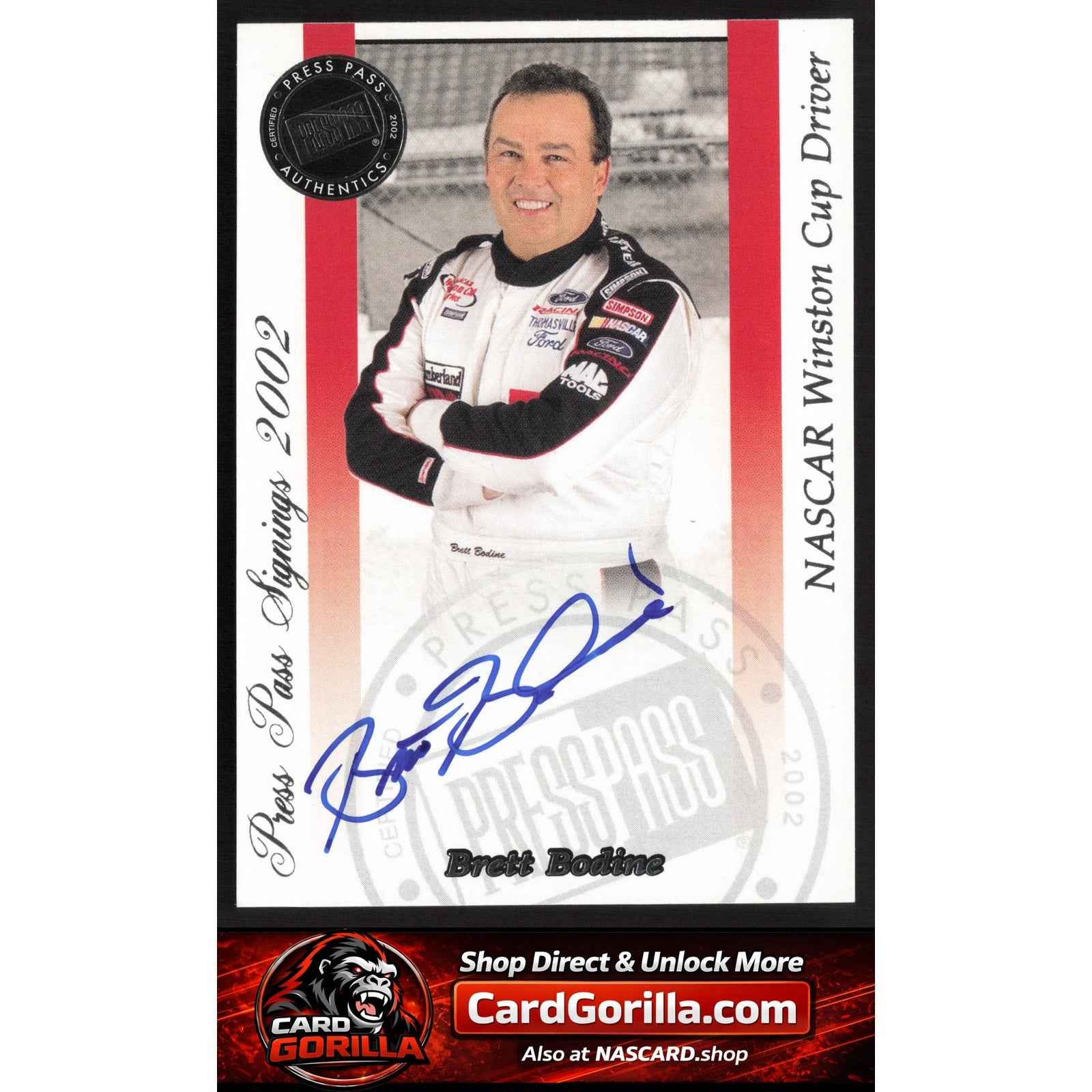 2002 Press Pass #NNO Brett Bodine Signings