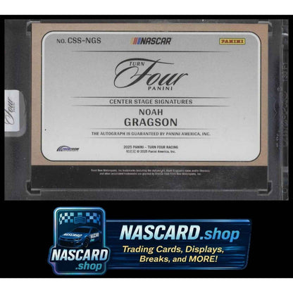 2025 Panini Turn Four #CSS-NGS Noah Gragson Center Stage Signatures #/99