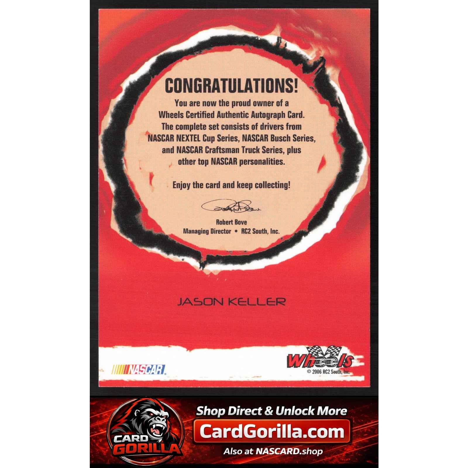 2006 Wheels High Gear #NNO Jason Keller Wheels Autographs