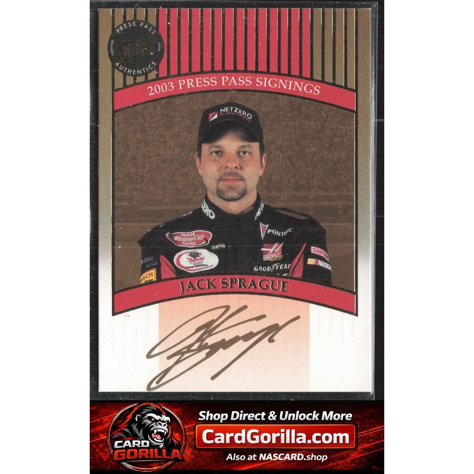 2003 Press Pass #NNO Jack Sprague Signings Gold #/50