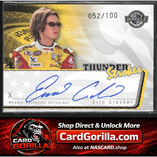 2006 Wheels American Thunder #NNO Erin Crocker Thunder Strokes #/100