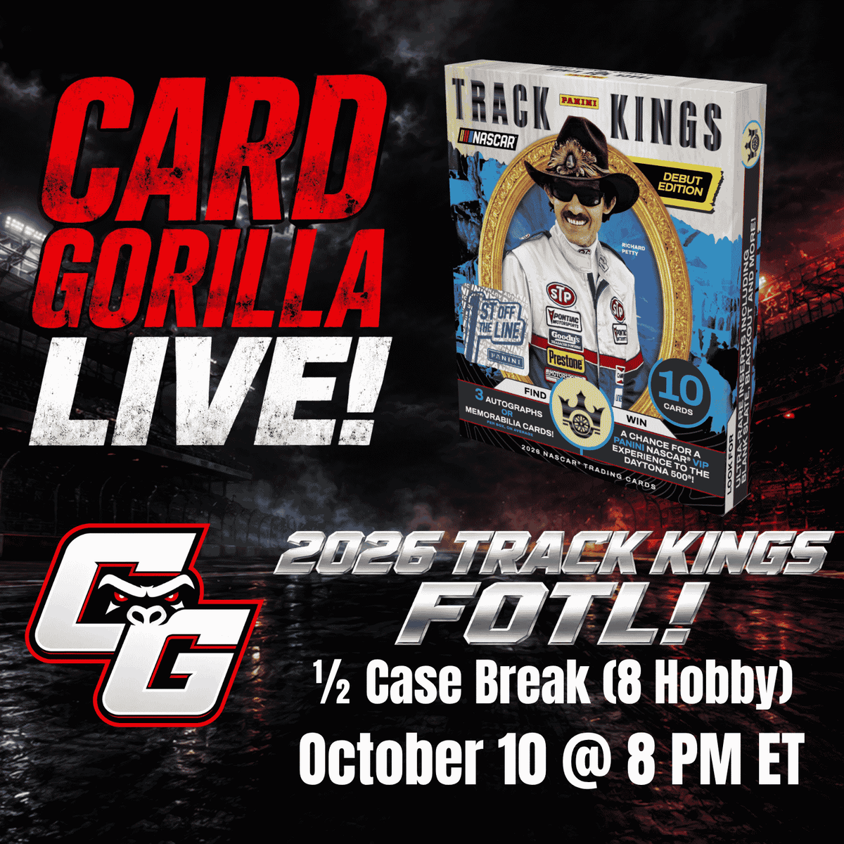 Spots go live 10/6! 2026 Track Kings FOTL - 8 Box Pick Your Driver Break - October 10, 2026