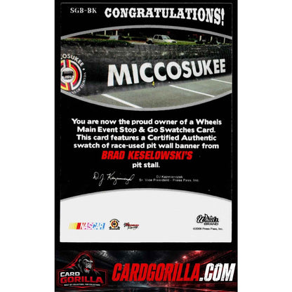 2009 Main Event Brad Keselowski Stop and Go Swatches-Pit Wall Banner #/175
