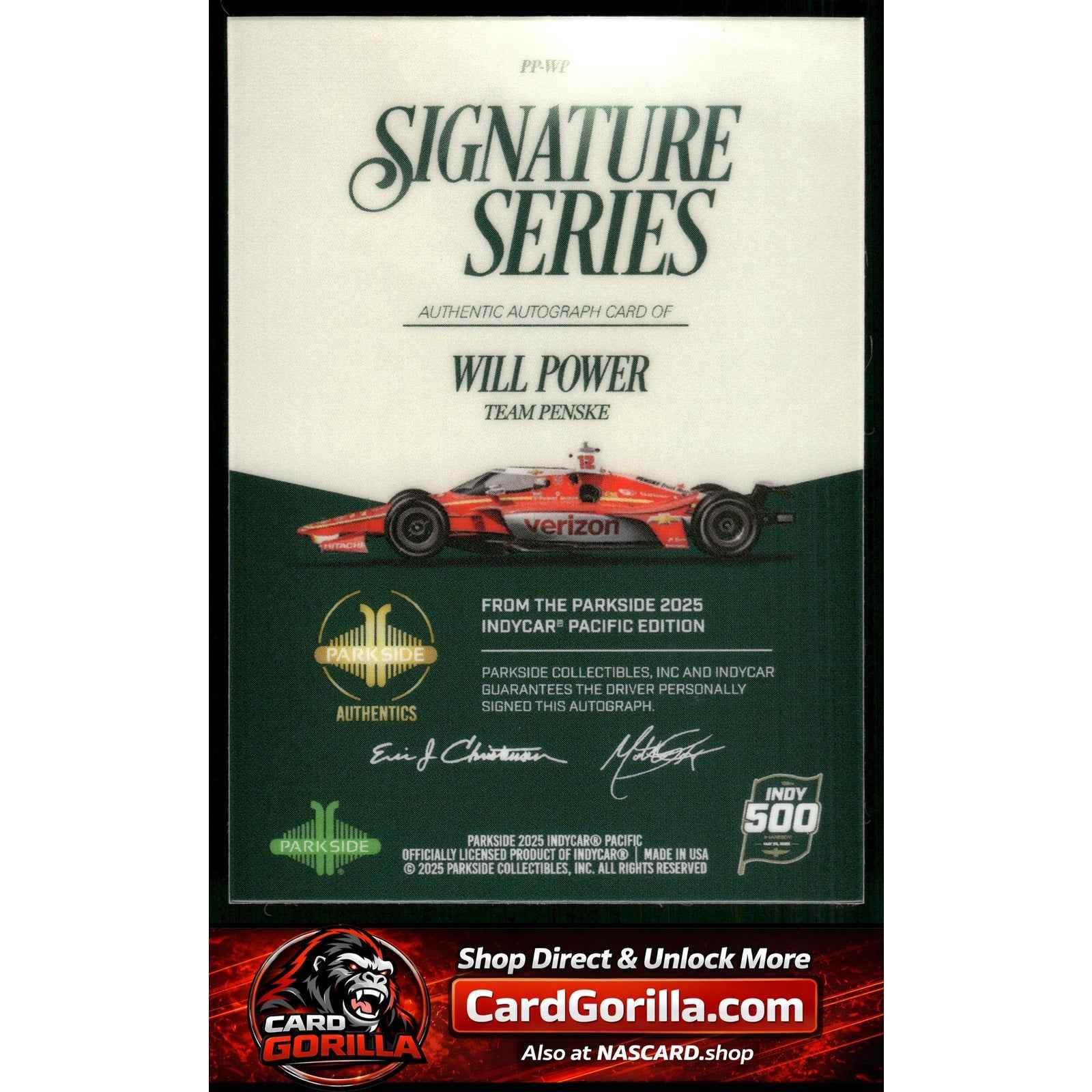 2025 Parkside Indy 500 Pacific #PP-WP Will Power Signature Series