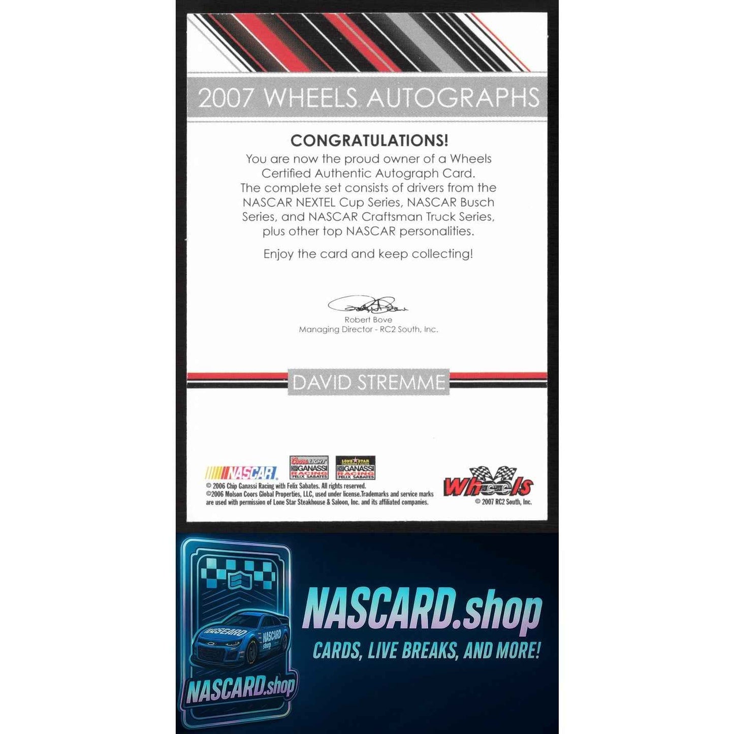 2007 Wheels High Gear #NNO David Stremme Wheels Autographs