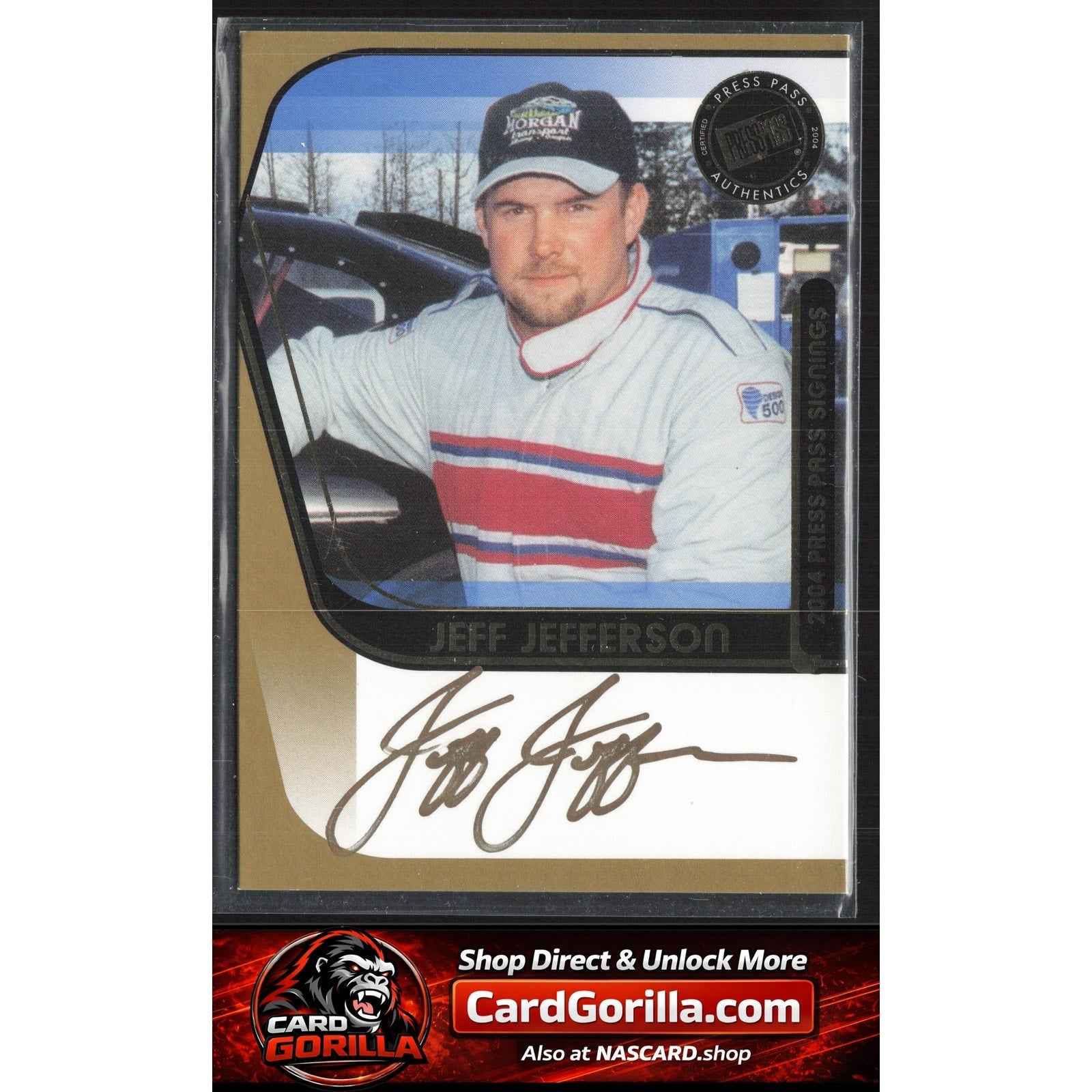 2004 Press Pass #NNO Jeff Jefferson Signings Gold #/50