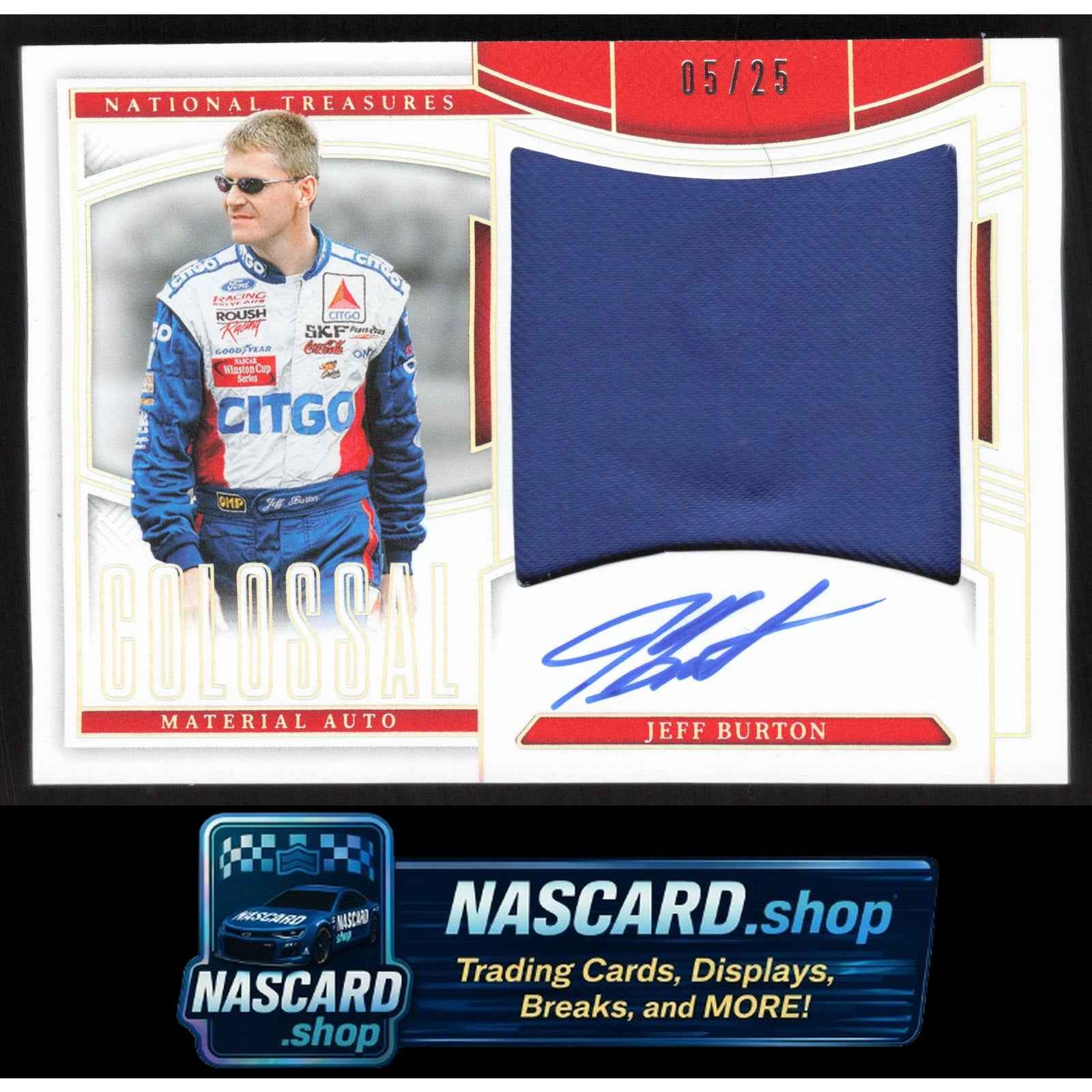 2025 National Treasures Jeff Burton Colossal Material Auto Holo Silver #/25