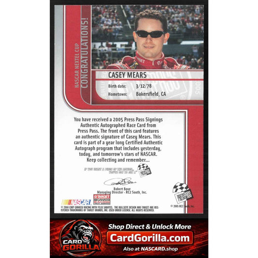2005 Press Pass #NNO Casey Mears Signings Platinum #/100