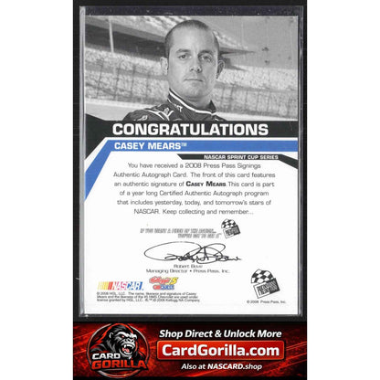 2008 Press Pass #NNO Casey Mears Signings Silver #/100