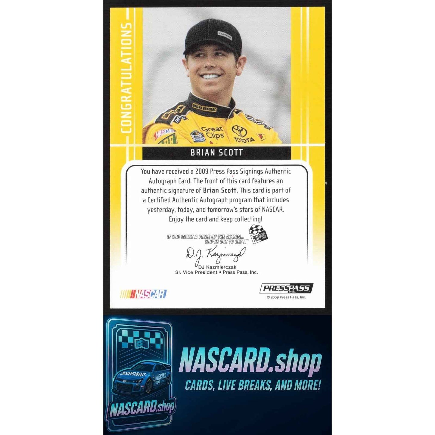 2009 Press Pass #NNO Brian Scott Signings Gold