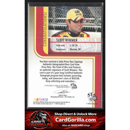 2005 Press Pass #NNO Scott Wimmer Signings Gold #/50