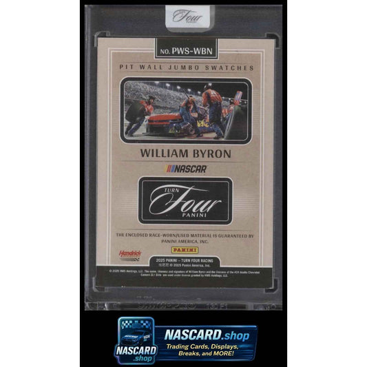 2025 Panini Turn Four #PWS-WBN William Byron Pit Wall Jumbo Swatches Gold #/10
