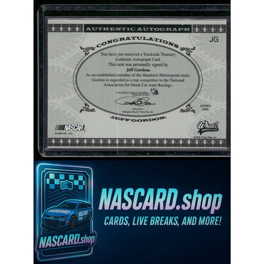 2008 Wheels Jeff Gordon Trackside Treasury Autographs Gold #25/25 - NASCARD.shop