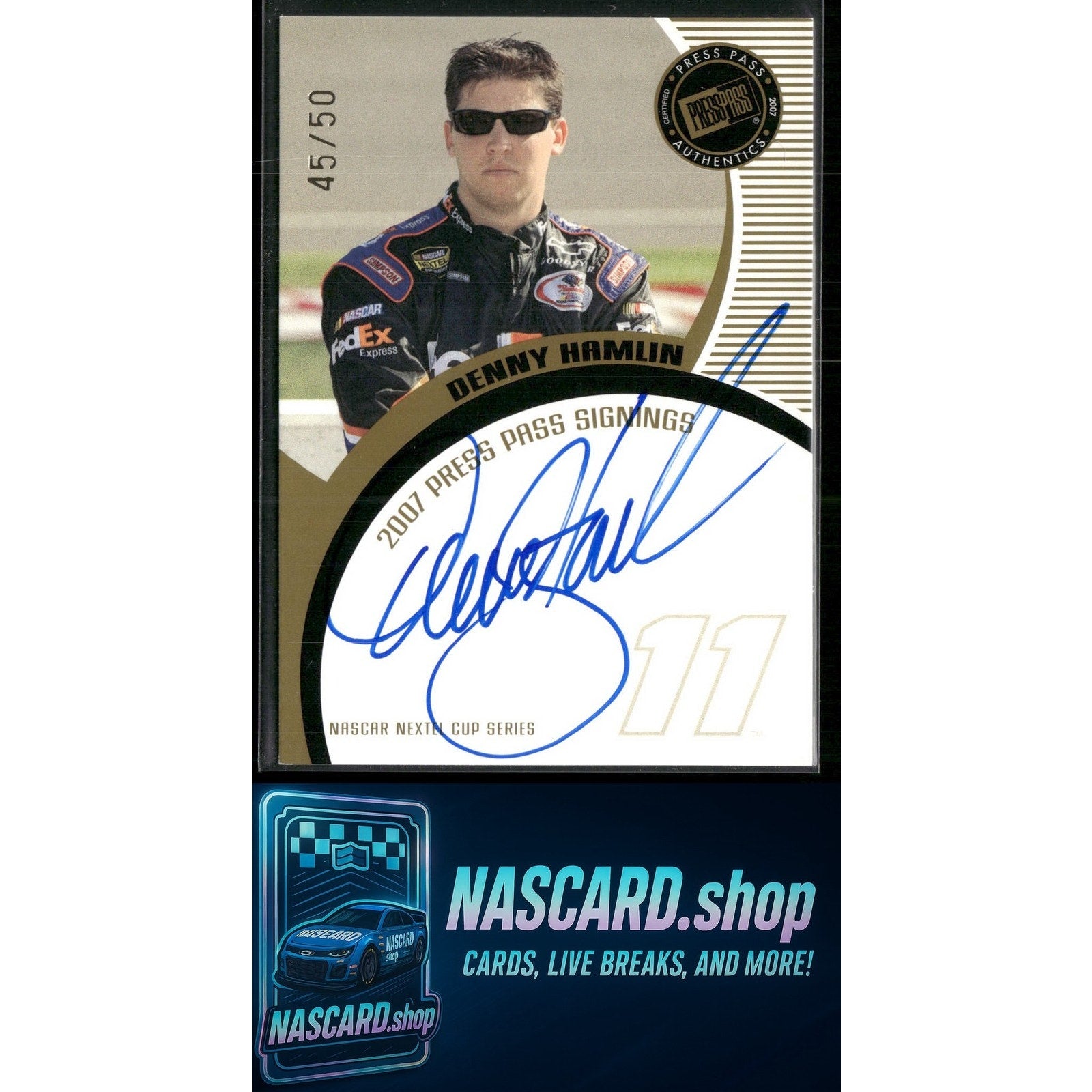 2007 Press Pass Denny Hamlin Signings Gold #/50 - Card Gorilla