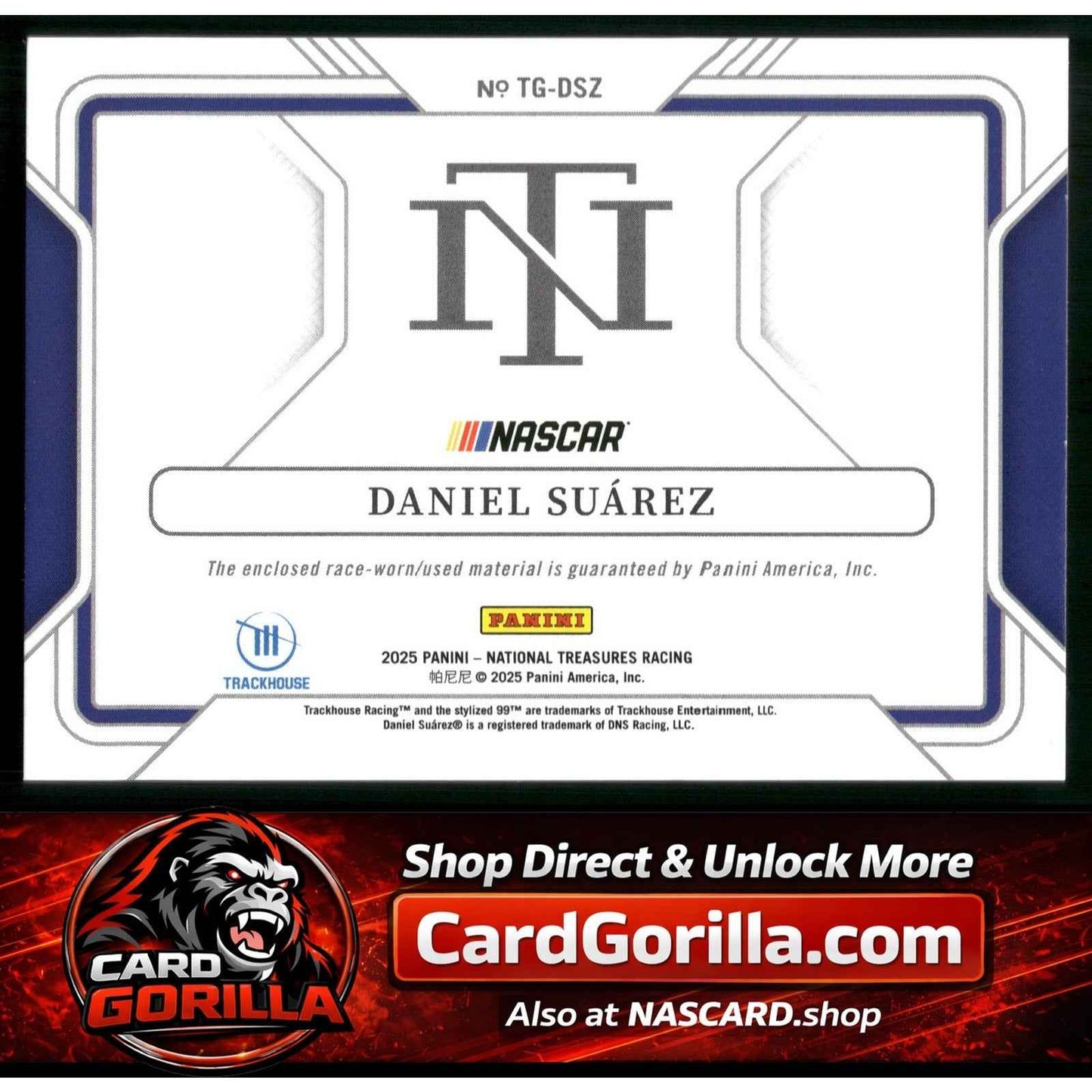 2025 Panini National Treasures #TG-DSZ Daniel Suarez Track Gear Holo Silver #/25
