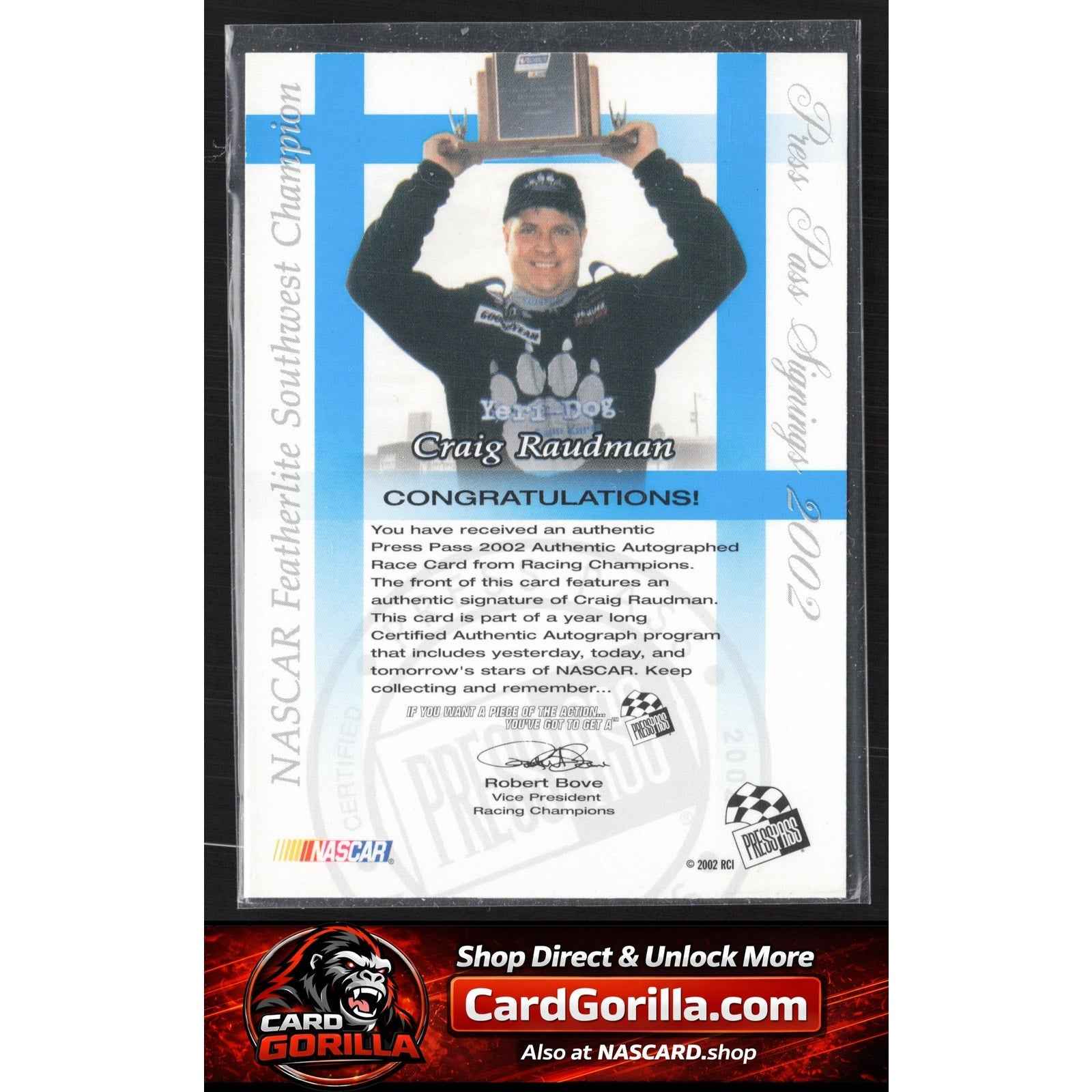 2002 Press Pass #NNO Craig Raudman Signings