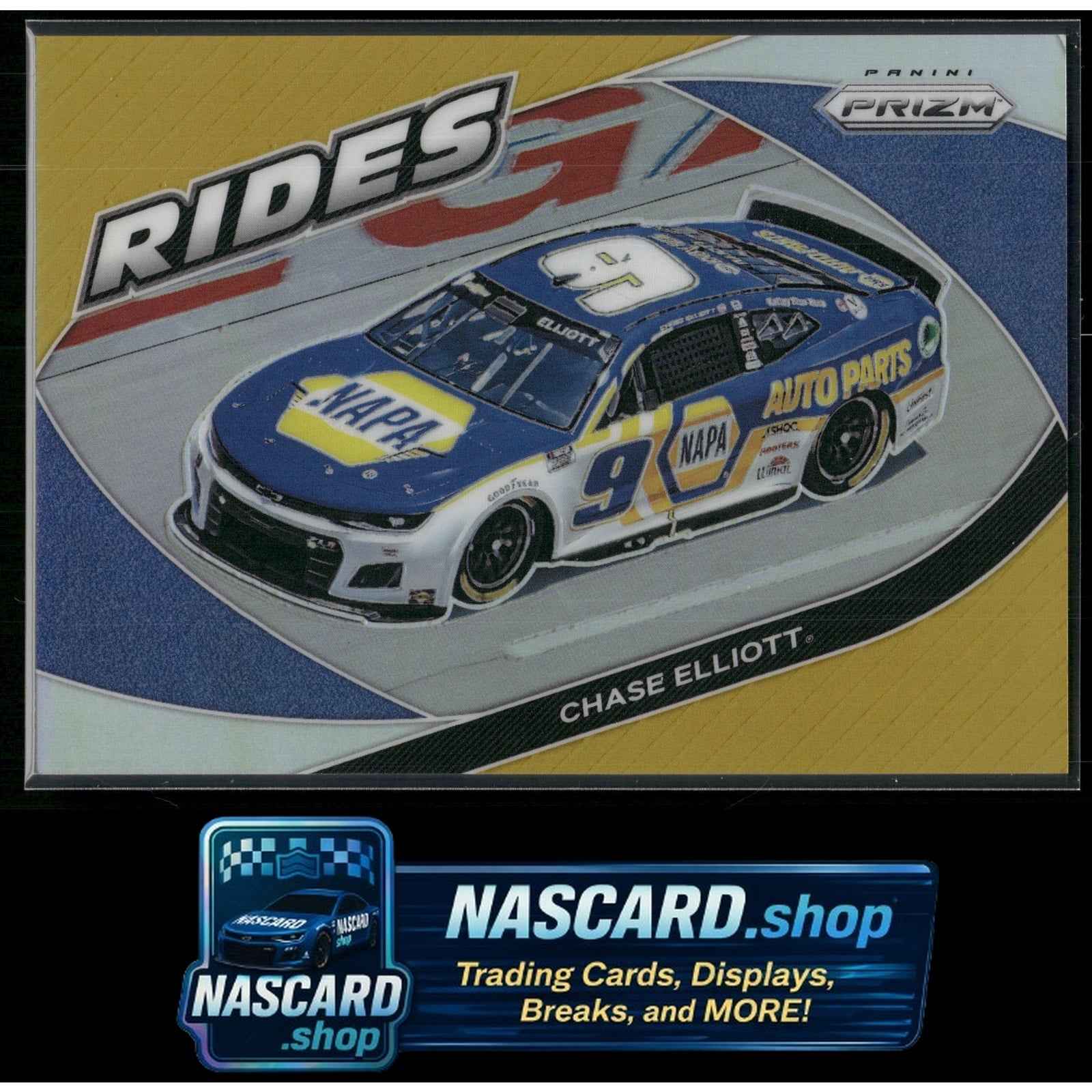 2022 Panini Prizm Rides #61 Chase Elliott Gold Prizm #/10