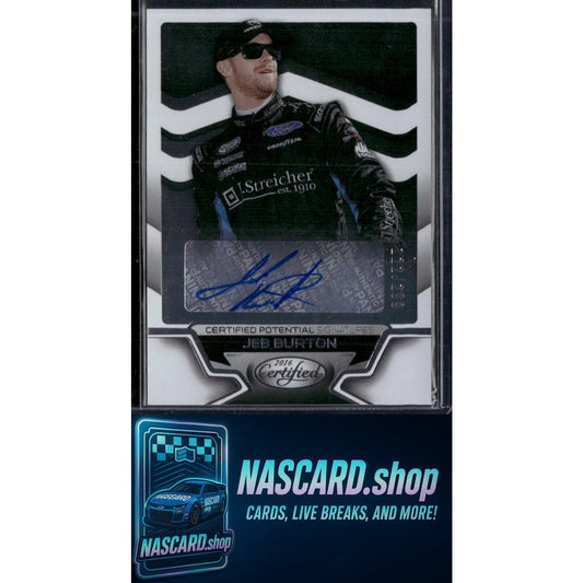 2016 Panini Certified #CP-JB Jeb Burton Certified Potential Signatures #/299 - NASCARD.shop