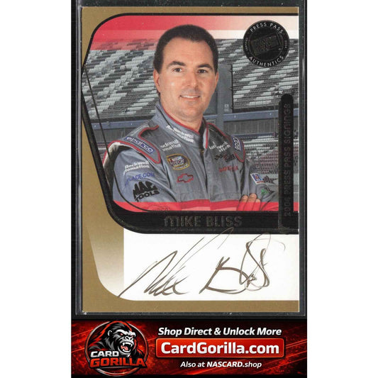 2004 Press Pass #NNO Mike Bliss Signings Gold #/50