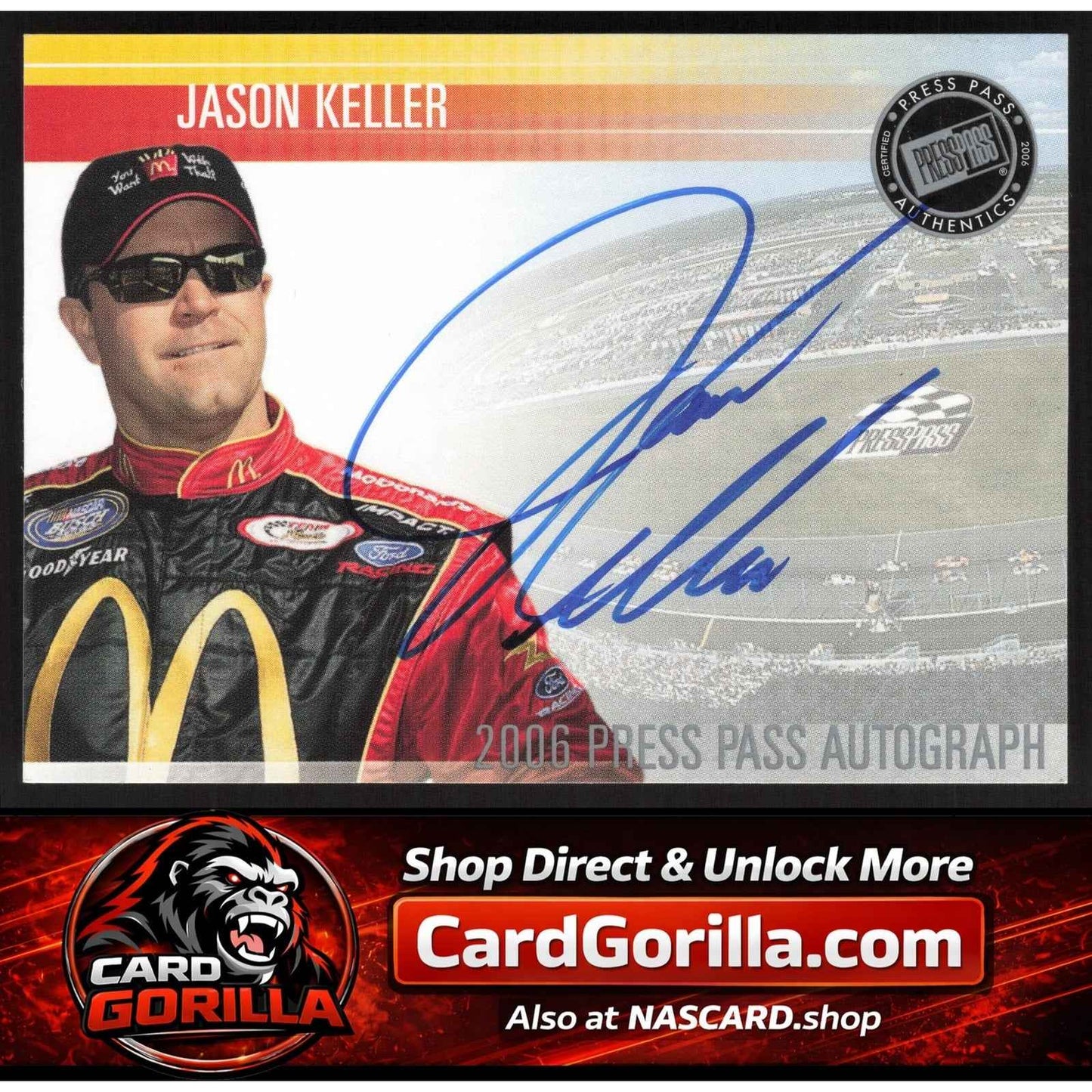 2006 Press Pass #NNO Jason Keller Autographs