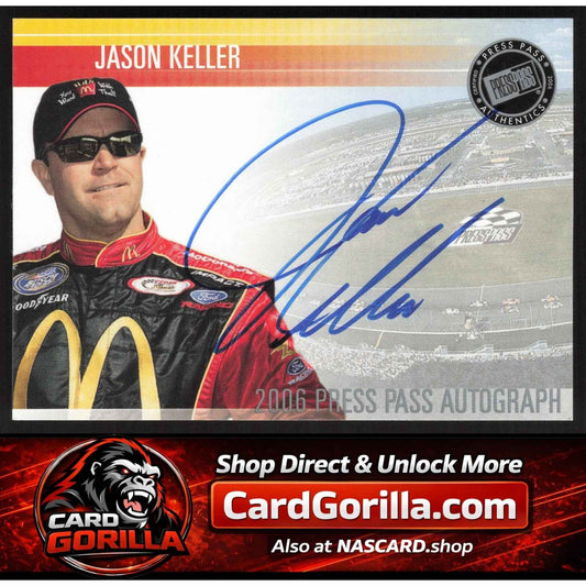 2006 Press Pass #NNO Jason Keller Autographs
