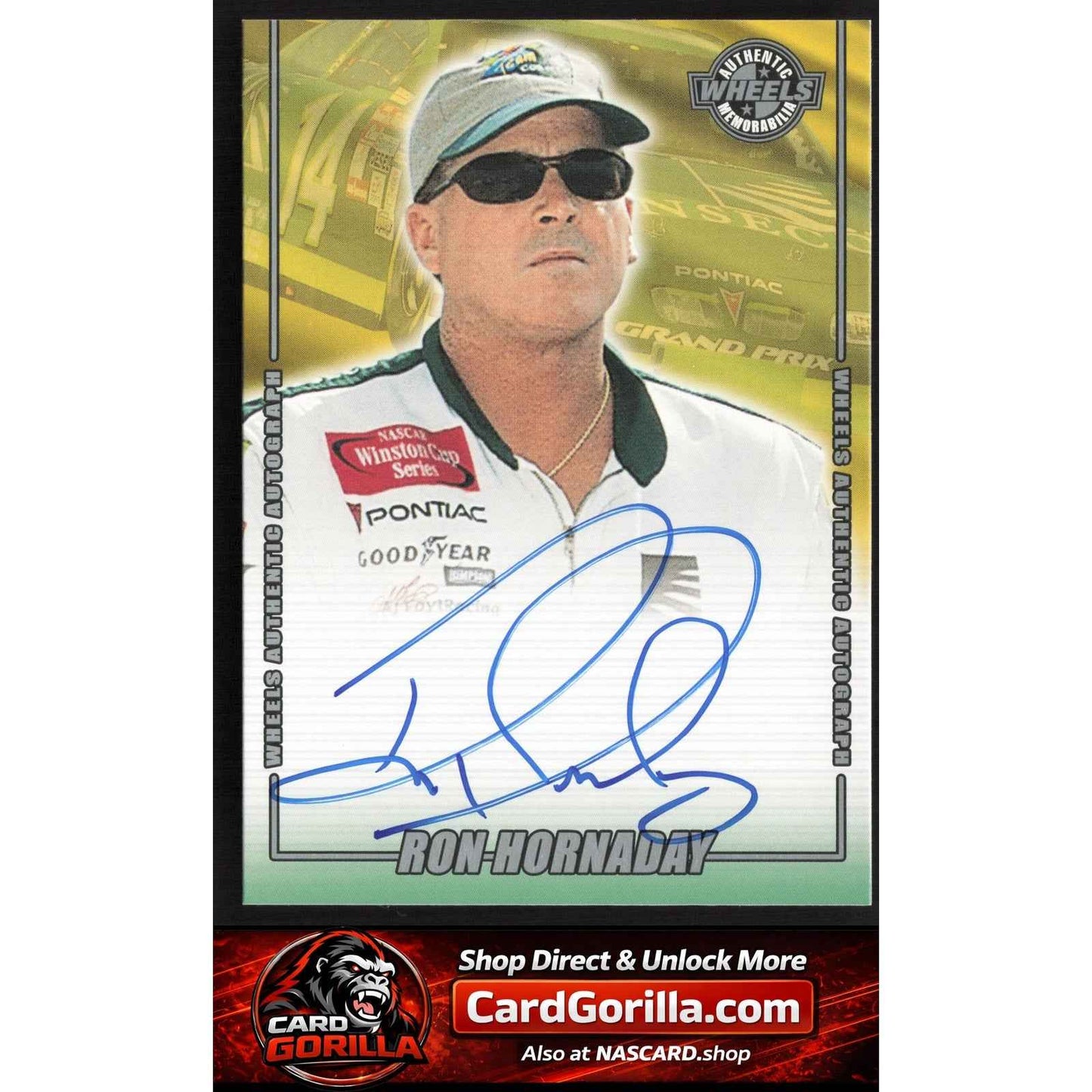 2002 Wheels High Gear #NNO Ron Hornaday Autographs