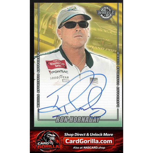 2002 Wheels High Gear #NNO Ron Hornaday Autographs