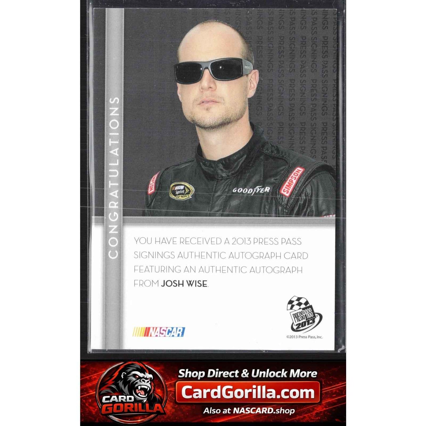 2013 Press Pass #NNO Josh Wise Press Pass Signings Holo #/10