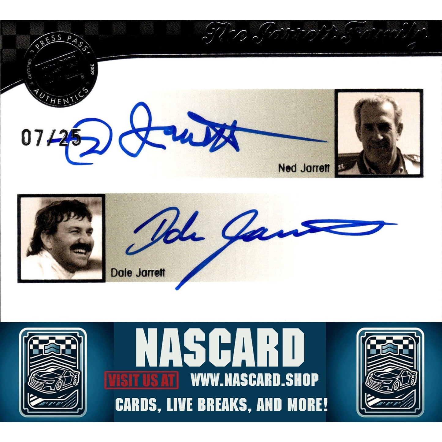 2009 Press Pass Legends #NNO Ned Jarrett/Dale Jarrett Family Autographs #/25 - NASCARD.shop