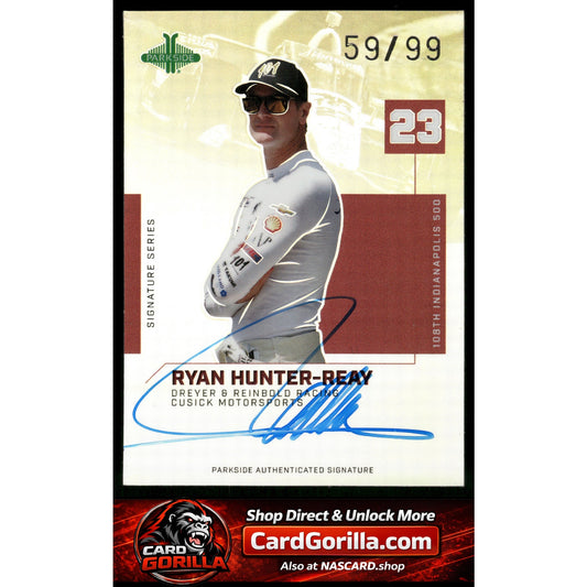 2024 Parkside Indy 500 Pacific #SSRHR Ryan Hunter-Reay Signature Series