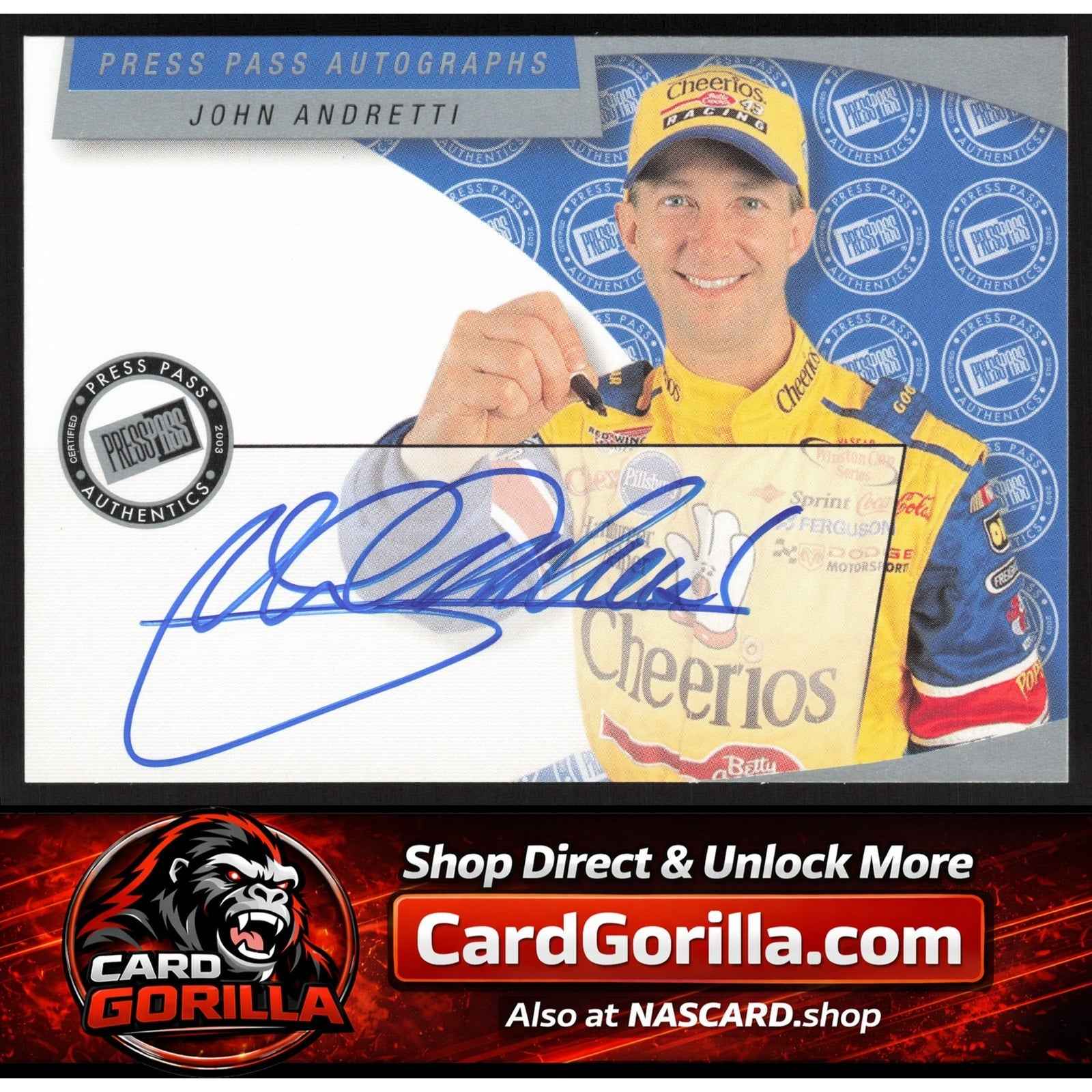 2003 Press Pass #NNO John Andretti Autographs