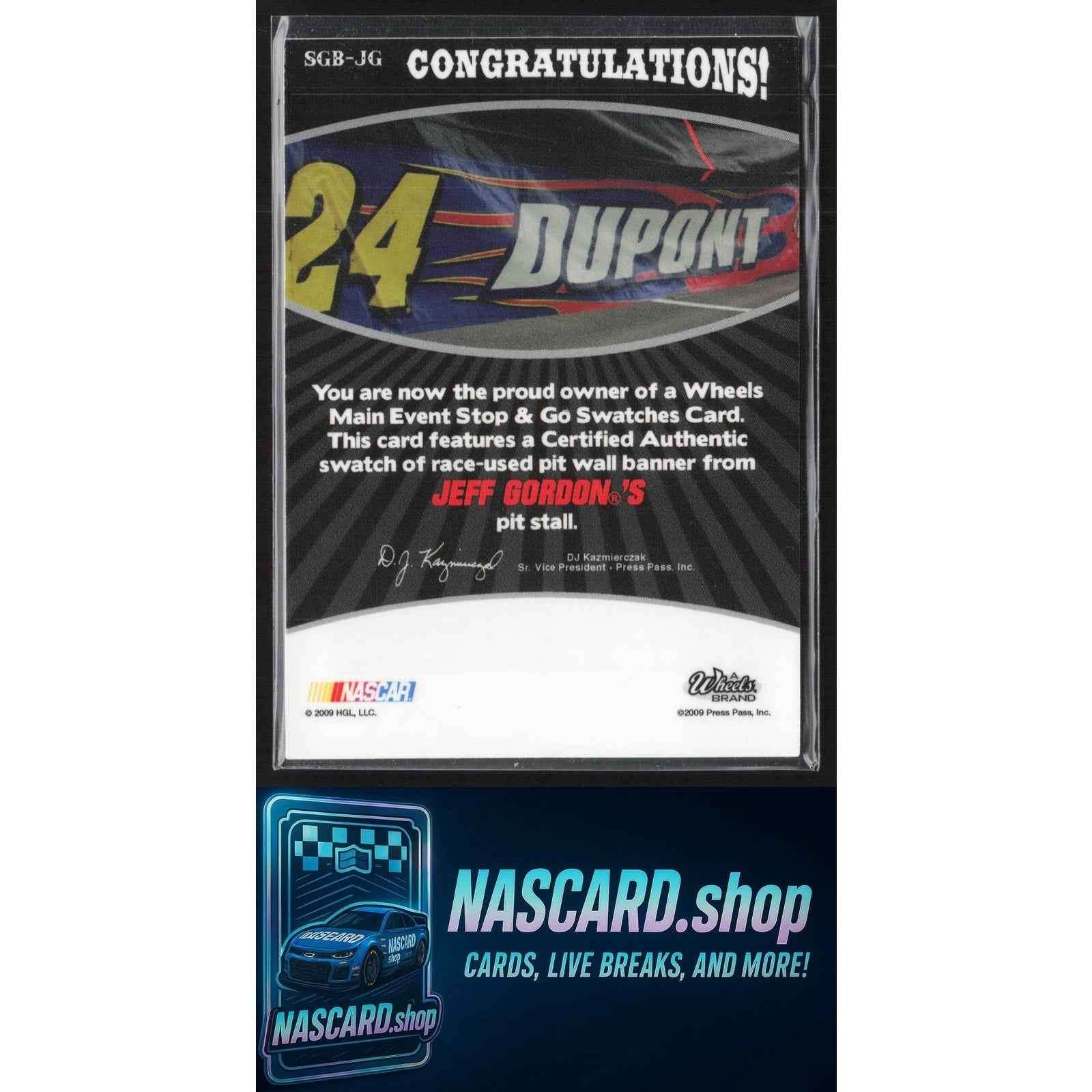 2009 Wheels Main Event Jeff Gordon Stop and Go Swatches-Pit Wall Banner #/175