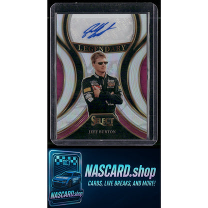 2024 Panini Select #LS-JBT Jeff Burton Legendary Signatures - NASCARD.shop