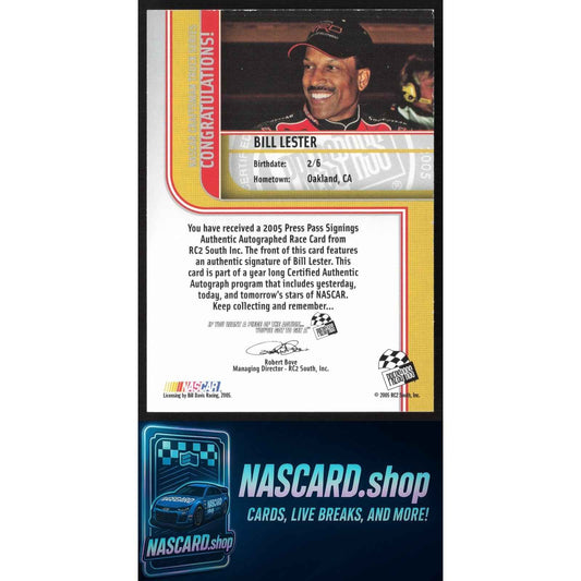 2005 Press Pass #NNO Bill Lester Signings