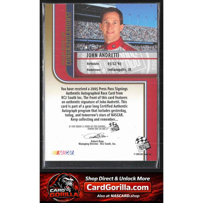 2005 Press Pass #NNO John Andretti Signings Gold #/50