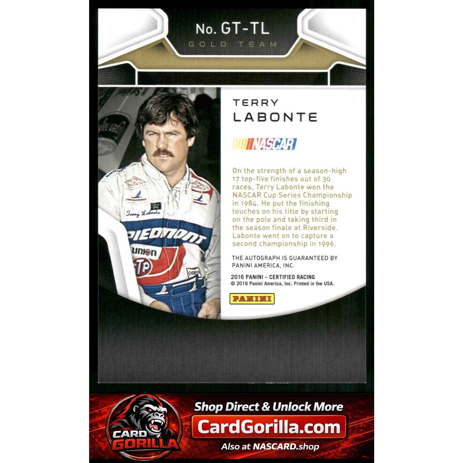 2016 Panini Certified #GT-TL Terry Labonte Gold Team Signatures Mirror Gold #/15