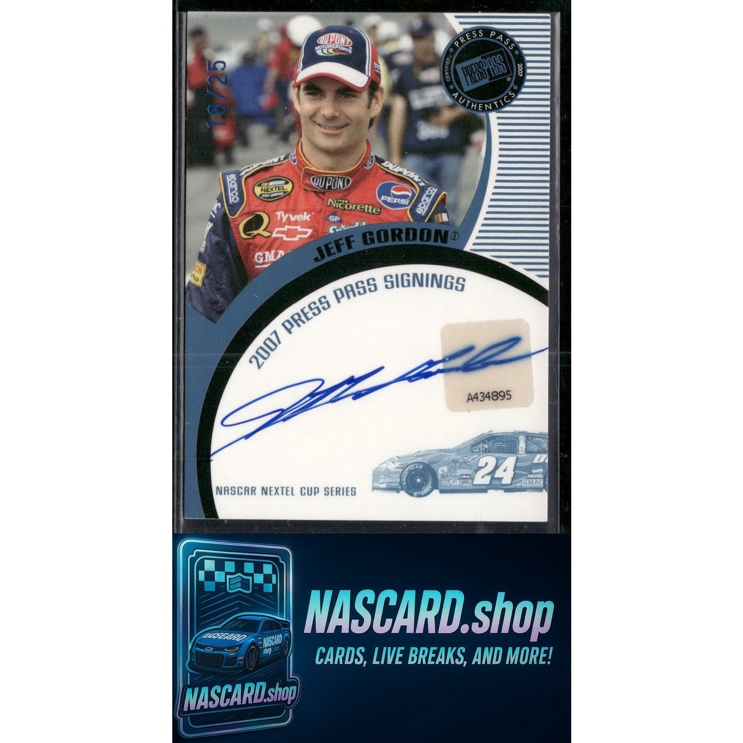 2007 Press Pass Jeff Gordon Signings Blue #/25 - NASCARD.shop