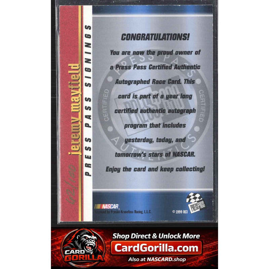 2000 Press Pass #NNO Jeremy Mayfield Signings Gold #/100