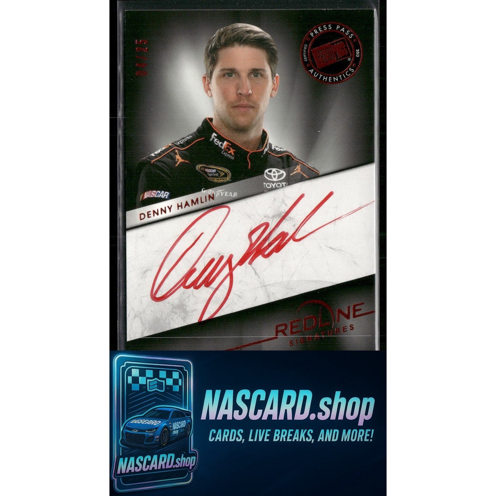 2013 Press Pass Redline #RS-DH1 Denny Hamlin Signatures Red #/25 - Card Gorilla