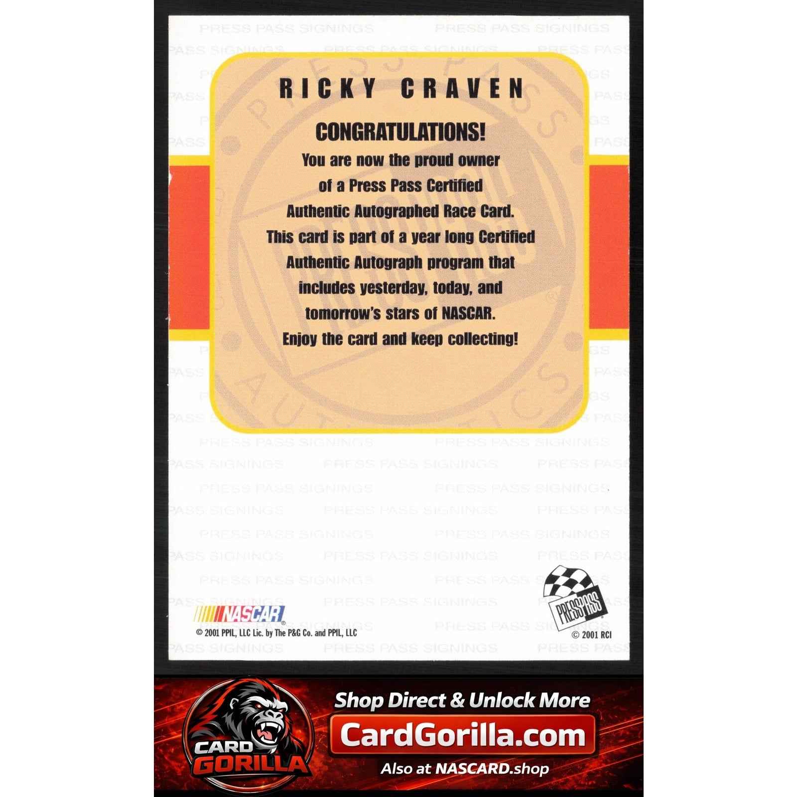 2001 Press Pass #NNO Ricky Craven Signings