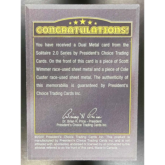 2020 President's Choice Dual Metal Scott Wimmer / Cole Custer 1/1