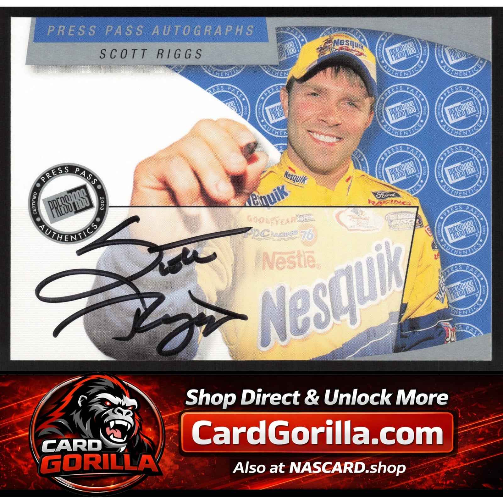 2003 Press Pass #NNO Scott Riggs Autographs