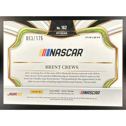 2026 Panini Select NASCAR Brent Crews #162 Set - Pit Road Blue Prizms 53/175