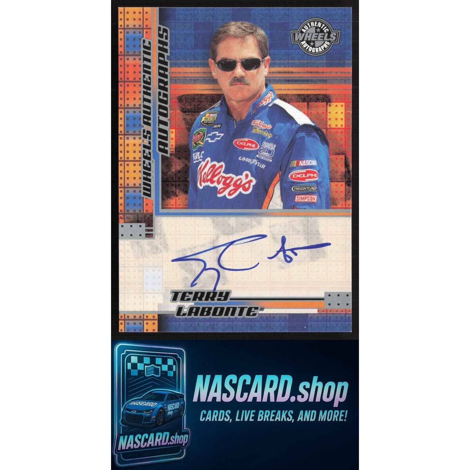 2005 Wheels American Thunder Terry Labonte Autographs